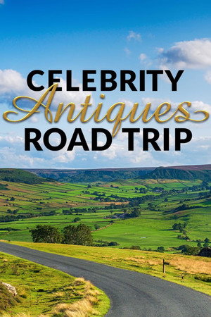 Celebrity Antiques Road Trip poszter