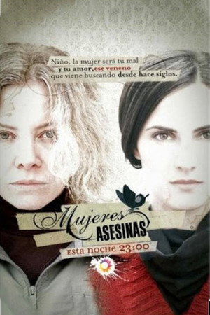 Mujeres asesinas 1. évad (2005-07-19) poszter