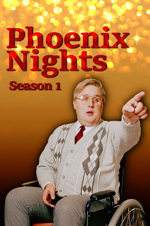 Phoenix Nights 1. évad (2001-01-14) poszter