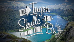 Der ingen skulle tru at nokon kunne bu kép