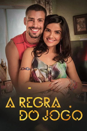 A Regra do Jogo 1. évad (2015-08-31) poszter