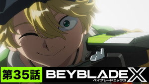 BEYBLADE X 1. évad Ep.35 35. epizód