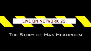 Max Headroom Speciális epizódok Ep.2 2. epizód
