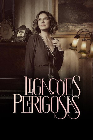 Ligações Perigosas 1. évad (2016-01-04) poszter
