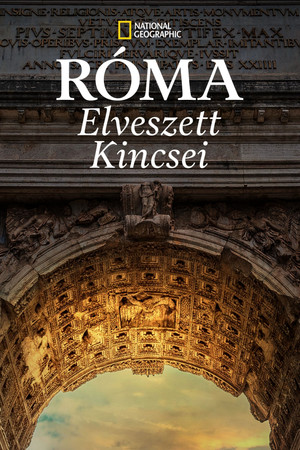A Római Birodalom elveszett kincsei 1. évad (2022-05-27) poszter
