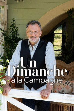Un dimanche à la campagne 1. évad (2022-10-23) poszter