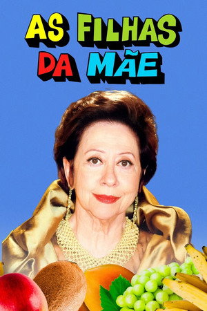 As Filhas da Mãe poszter