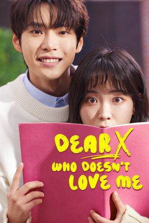나를 사랑하지 않는 X에게 poszter