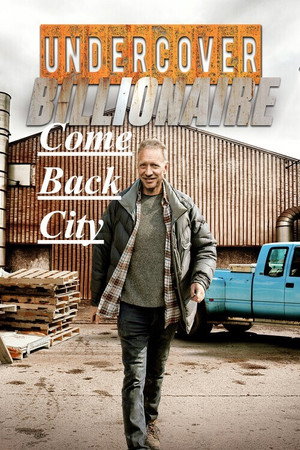 Undercover Billionaire: Comeback City poszter