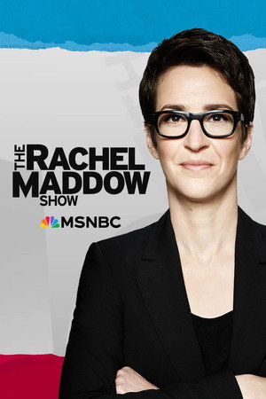 The Rachel Maddow Show poszter