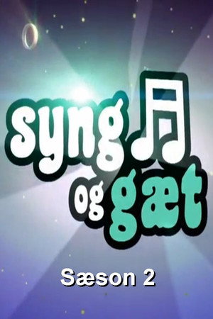 Syng og gæt 2. évad (2016-09-14) poszter