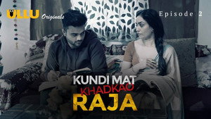 Kundi Mat Khadkao Raja 1. évad Ep.2 2. epizód