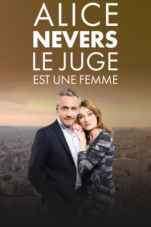Alice Nevers, le juge est une femme poszter