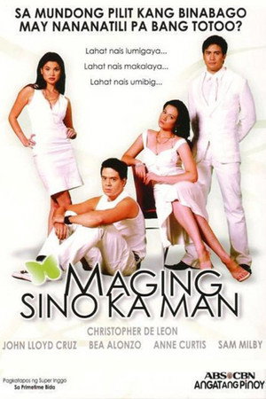 Maging Sino Ka Man 1. évad (2006-10-09) poszter