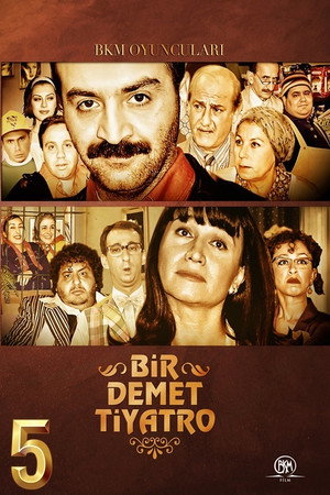 Bir Demet Tiyatro 5. évad (2000-02-15) poszter