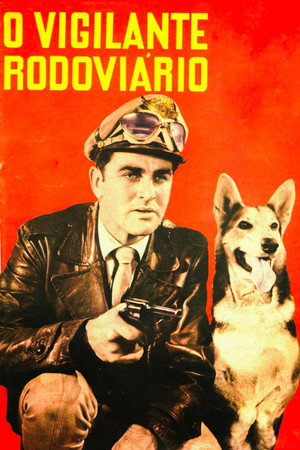 O Vigilante Rodoviário poszter