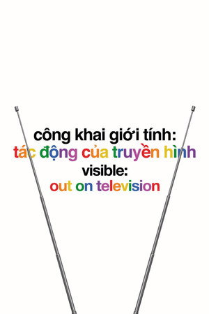 Visible: Out on Television poszter