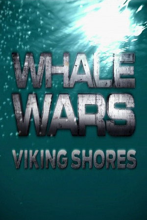 Whale Wars: Viking Shores poszter
