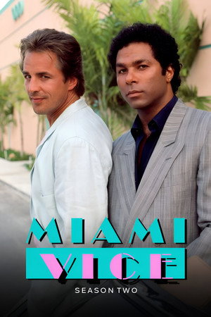Miami Vice 2. évad (1985-09-27) poszter