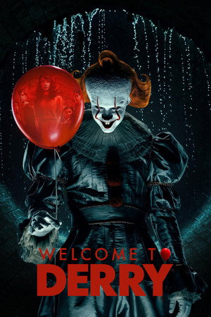IT: Welcome to Derry poszter