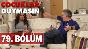 Çocuklar Duymasın 6. évad Ep.13 13. epizód