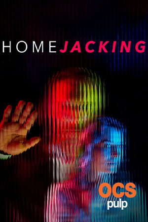 Homejacking 1. évad (2024-04-07) poszter