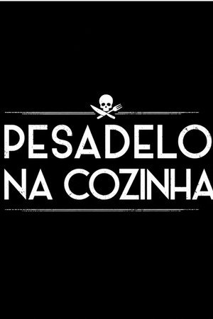 Pesadelo na Cozinha poszter