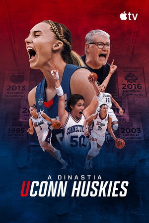 The Dynasty: UConn Huskies poszter