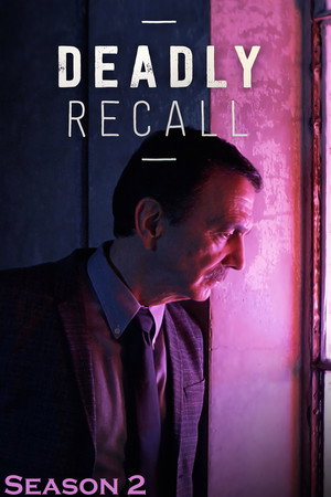 Deadly Recall 2. évad (2020-04-15) poszter