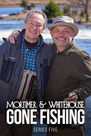 Mortimer & Whitehouse: Gone Fishing 5. évad (2022-09-09) poszter