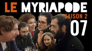 Le Myriapode 2. évad Ep.7 7. epizód