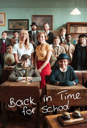 Back in Time for School 1. évad (2019-01-03) poszter