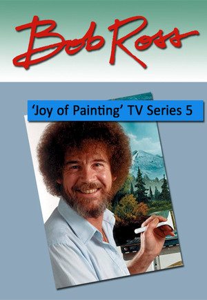The Joy of Painting 5. évad (1985-01-02) poszter
