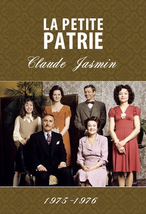 La Petite Patrie 1. évad (1974-09-01) poszter