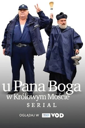 U Pana Boga w Królowym Moście 1. évad (2025-09-01) poszter