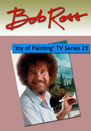 The Joy of Painting 23. évad (1991-09-03) poszter