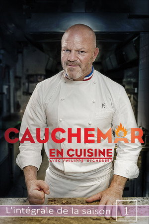 Cauchemar en cuisine avec Philippe Etchebest 1. évad (2011-04-18) poszter