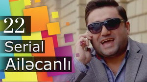 Ailəcanlı 1. évad Ep.22 22. epizód