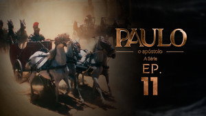 Paulo, o Apóstolo 1. évad Ep.11 11. epizód