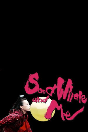 Sand Whale and Me poszter