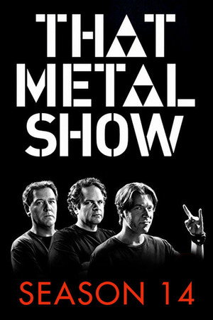 That Metal Show 14. évad (2015-02-21) poszter