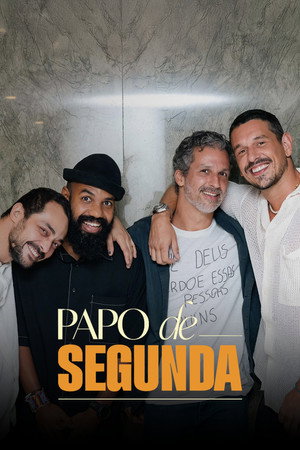 Papo de Segunda poszter
