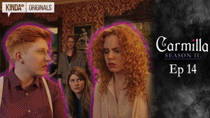 Carmilla 2. évad Ep.14 14. epizód