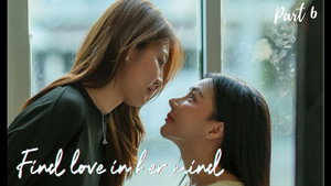 Find Love in Her Mind 1. évad Ep.6 6. epizód