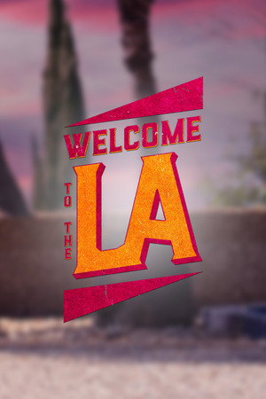 Welcome to the LA poszter