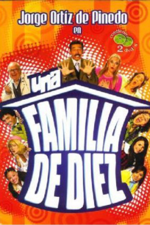 Una familia de diez 1. évad (2007-03-22) poszter