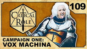 Critical Role 1. évad Ep.109 109. epizód