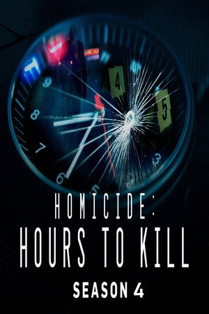 Homicide: Hours to Kill 4. évad (2023-08-06) poszter