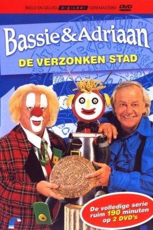 Bassie en Adriaan: De Verzonken Stad 1. évad (1989-10-06) poszter
