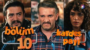 Kardeş Payı 1. évad Ep.10 10. epizód